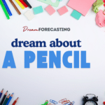 dream about a pencil